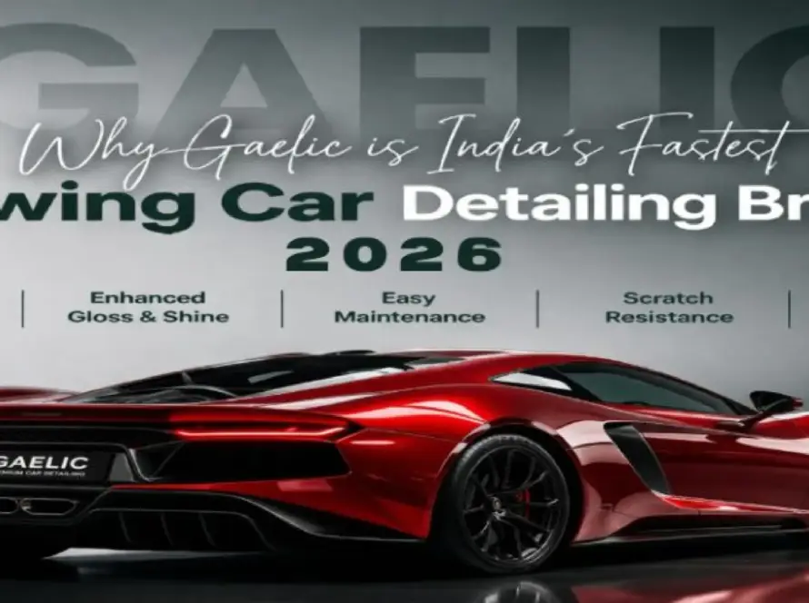 Gaelic is India’s Fastest Growing Car Detailing Brand